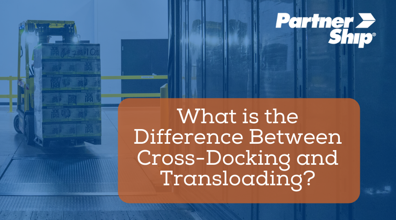 What is the Difference Between Cross-Docking and Transloading?